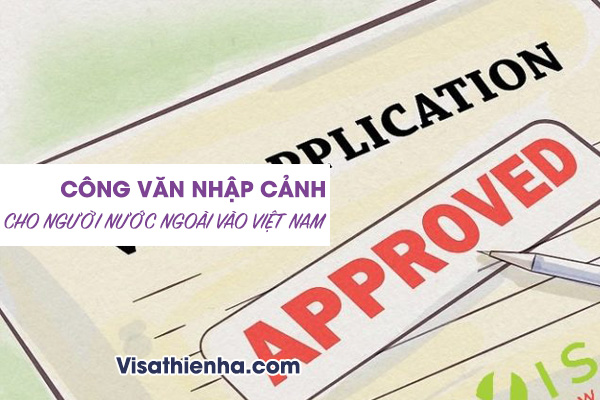 cong van nhap canh cho nguoi nuoc ngoai vao viet nam