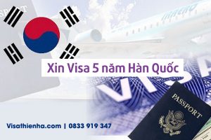 xin visa 5 nam han quoc