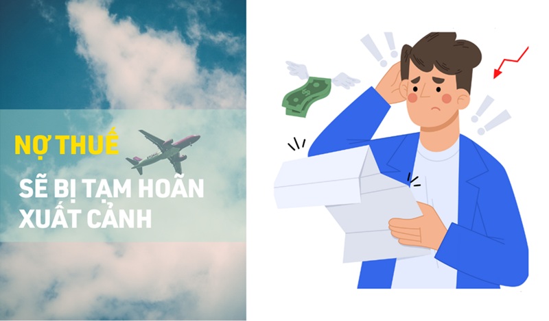 Cách Kiểm Tra Nợ Thuế Thu Nhập Cá Nhân Nhanh, Chuẩn Xác 15 nợ thuế bao lâu tạm hoãn xuất cảnh