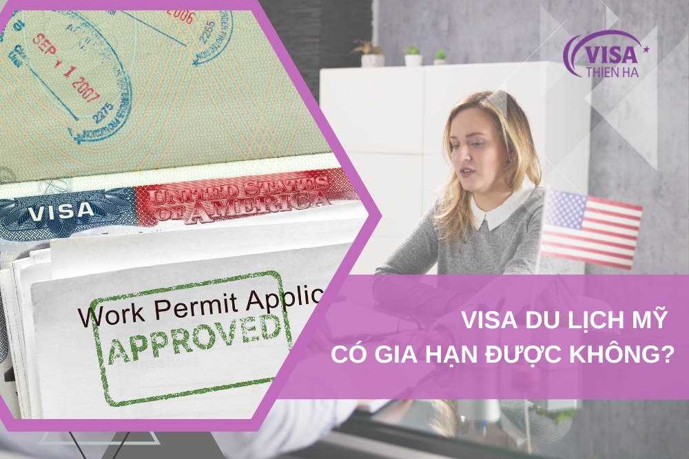 Visa Du Lịch Mỹ Có Gia Hạn Được Không?