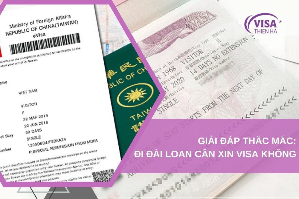 Đi Đài Loan Cần Xin Visa Không?
