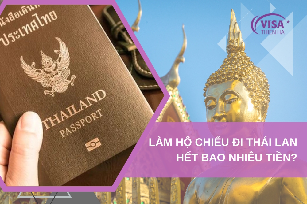 làm hộ chiếu đi thái lan hết bao nhiêu tiền