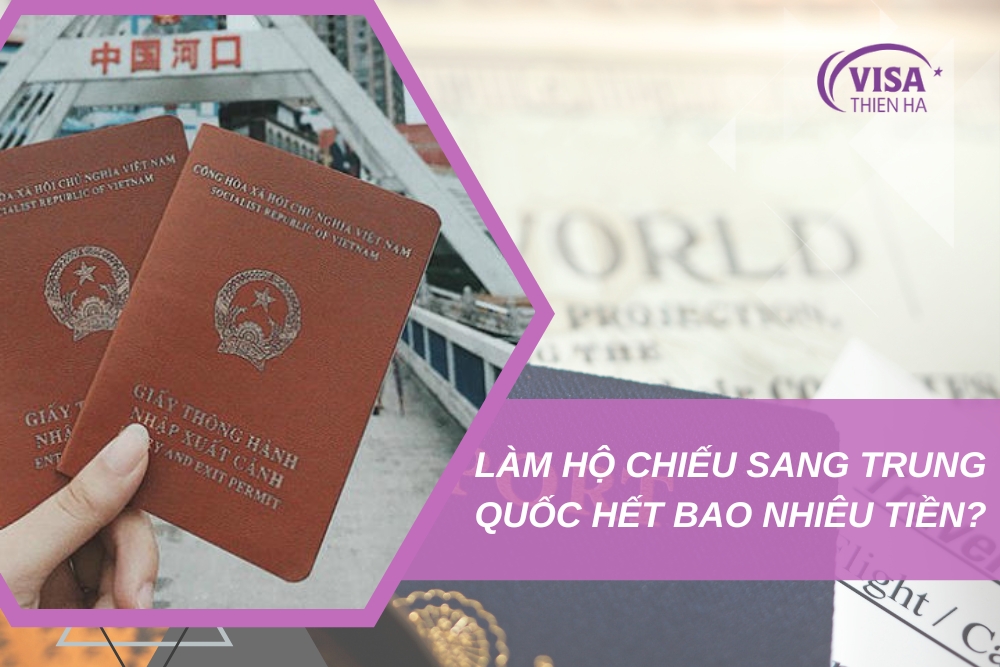 Làm Hộ Chiếu Sang Trung Quốc Hết Bao Nhiêu Tiền? Mất Bao Lâu?