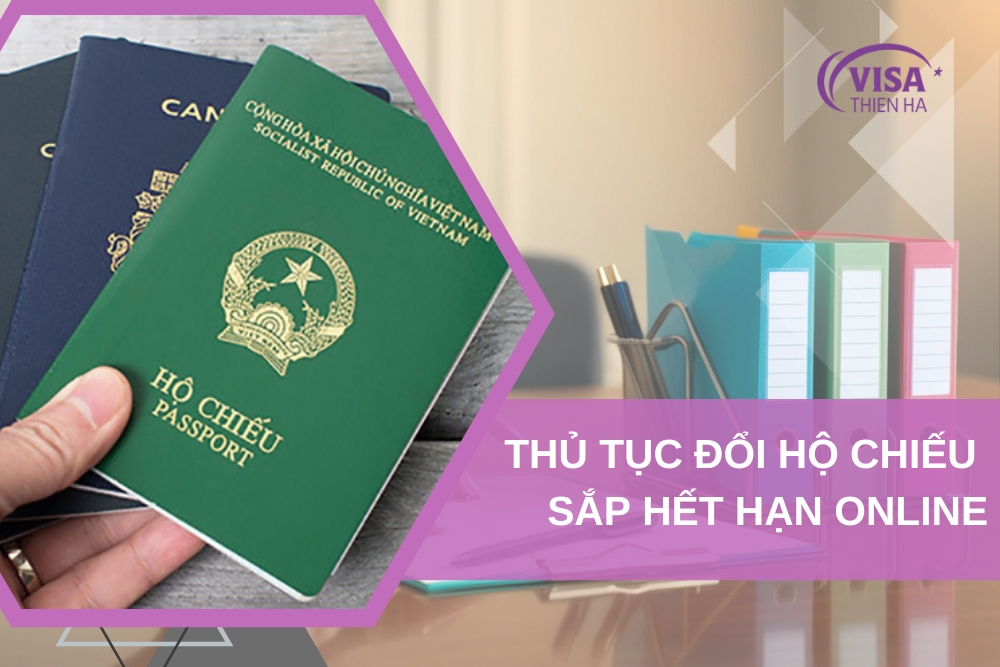 Thủ Tục Đổi Hộ Chiếu Sắp Hết Hạn Online – Chi Tiết Cách Làm 2026